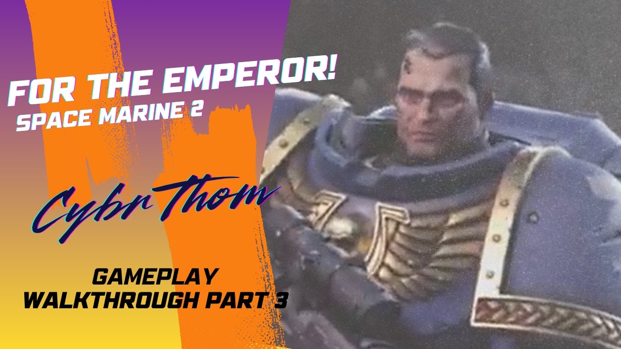 Space Marine 2 - part 3
