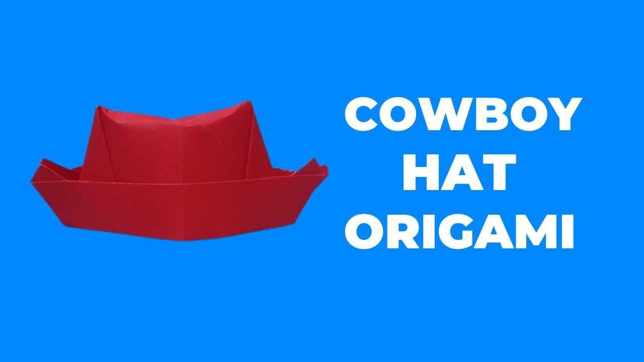 COWBOY HAT ORIGAMI | HOW TO MAKE COWBOY HAT ORIGAMI EASY | PAPER ORIGAMI TUTORIAL.