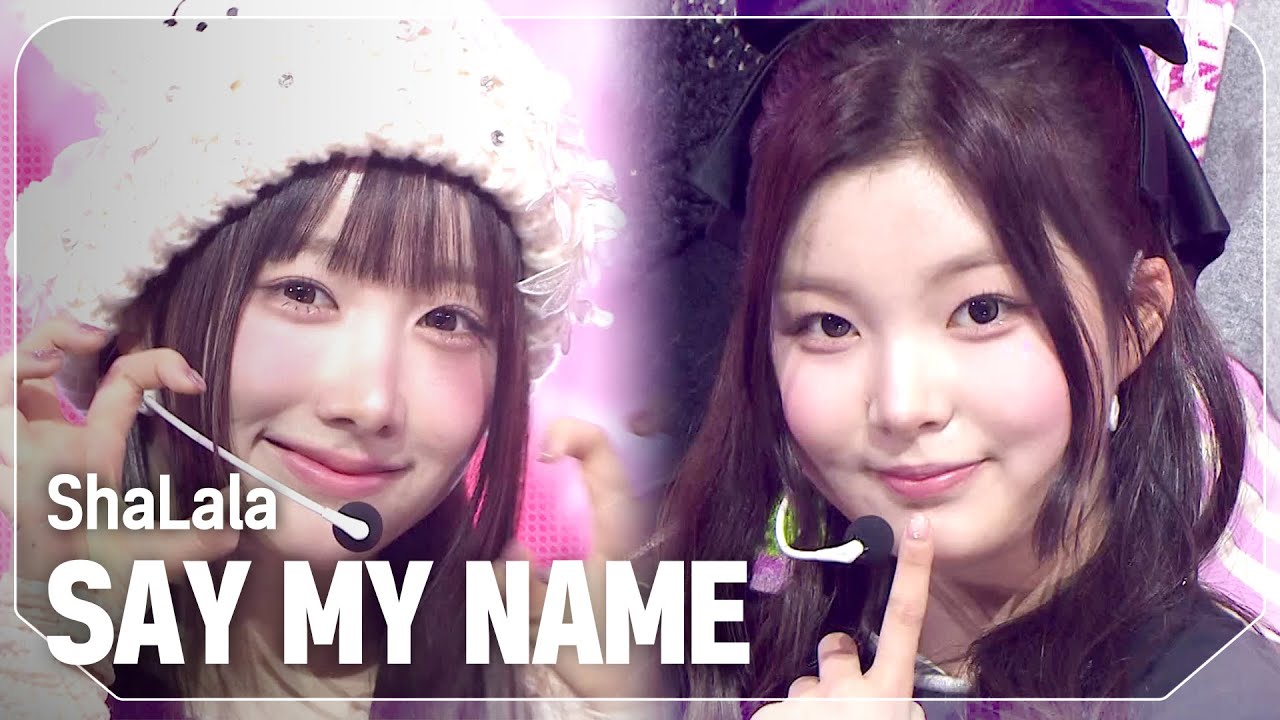 [COMEBACK] 세이마이네임(SAY MY NAME) - ShaLala l Show Champion l EP.547 l 250319