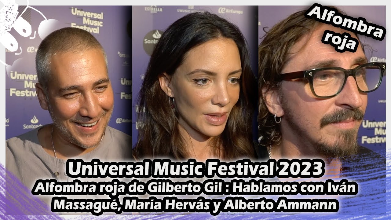 Alfombra roja de Gilberto Gil : Hablamos con Iván Massagué, María Hervás y Alberto Ammann