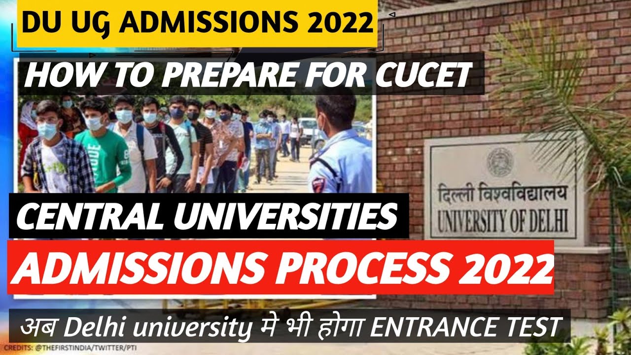 Delhi University admission process 2022 || How to prepare for CUCET || Du changed admission process