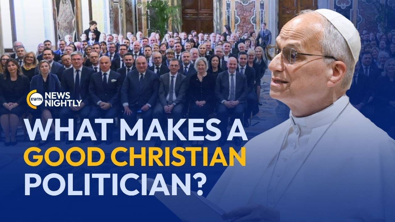 Pope Leo XIV Gives Striking Answer on What Makes a Good Christian Politician | EWTN News Nightly