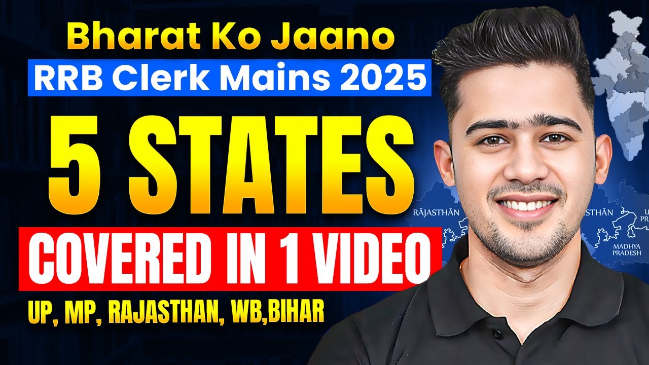 Bharat Ko Jaano for RRB Clerk Mains 2025 | 5 States Covered In 1 Video | UP, MP, Rajasthan, WB,Bihar