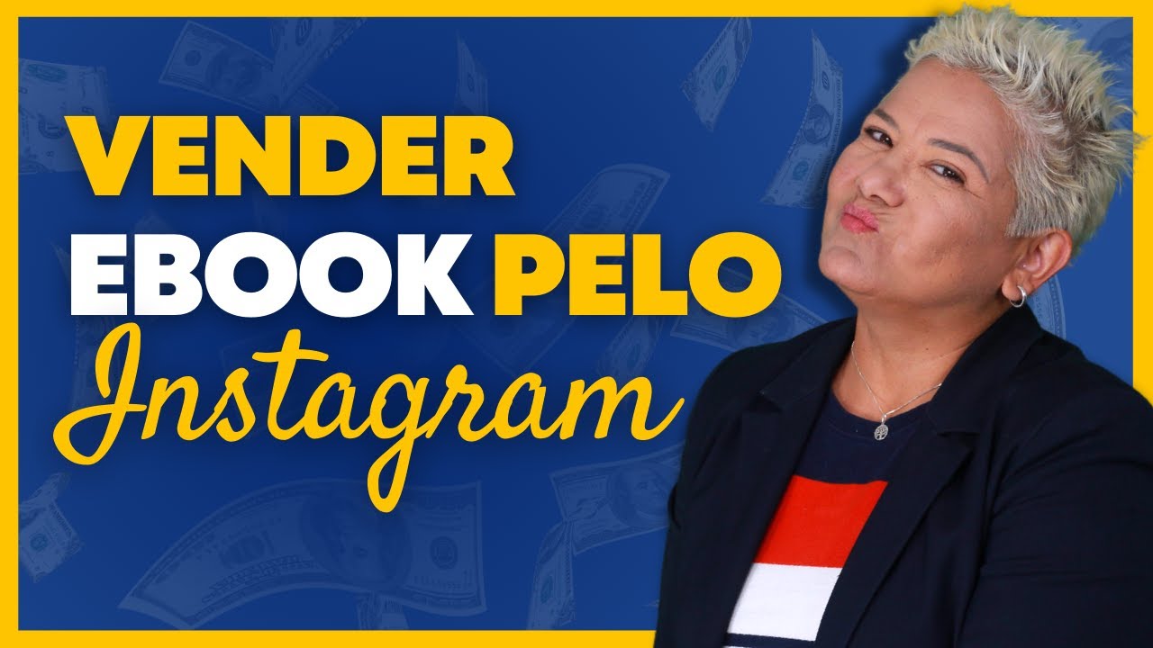 Como vender ebook pelo Instagram - Zenaide Carvalho