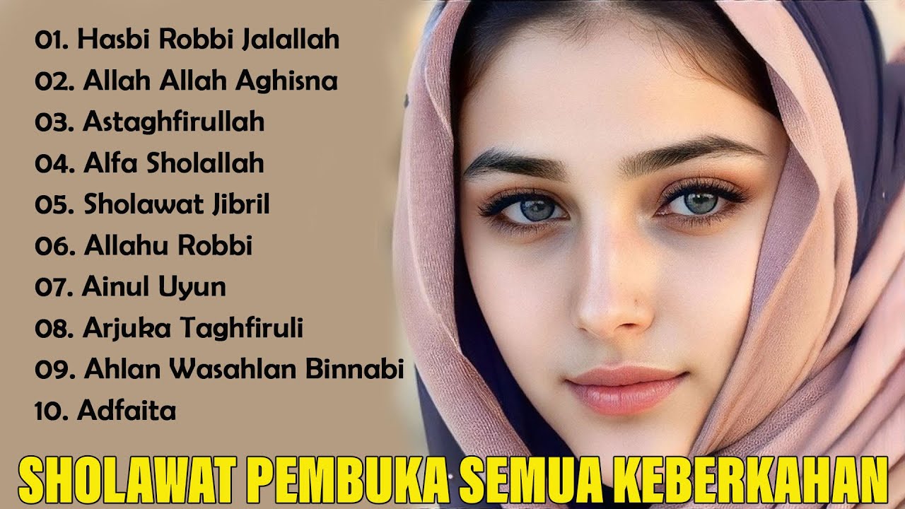 KUMPULAN SHOLAWAT MERDU PENENANG HATI TERBARU 2025 - SHOLAWAT JIBRIL PEMBUKA REJEKI,SHOLAWAT NARIYAH