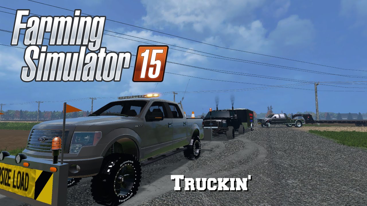 Farming Simulator 2015: Mod Spotlight #70: Truckin'