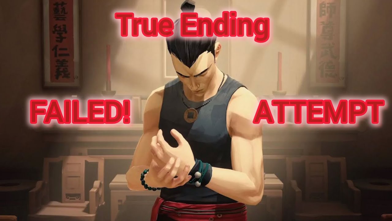SIFU 😅 i failed to get the true Ending oopsie!