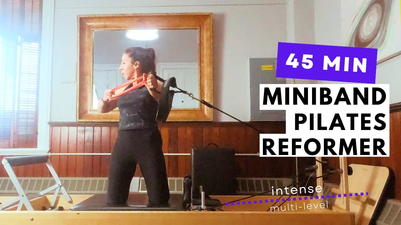 PILATES REFORMER + RESISTANCE | 45 Min | Multi-Level | Resistance Bands