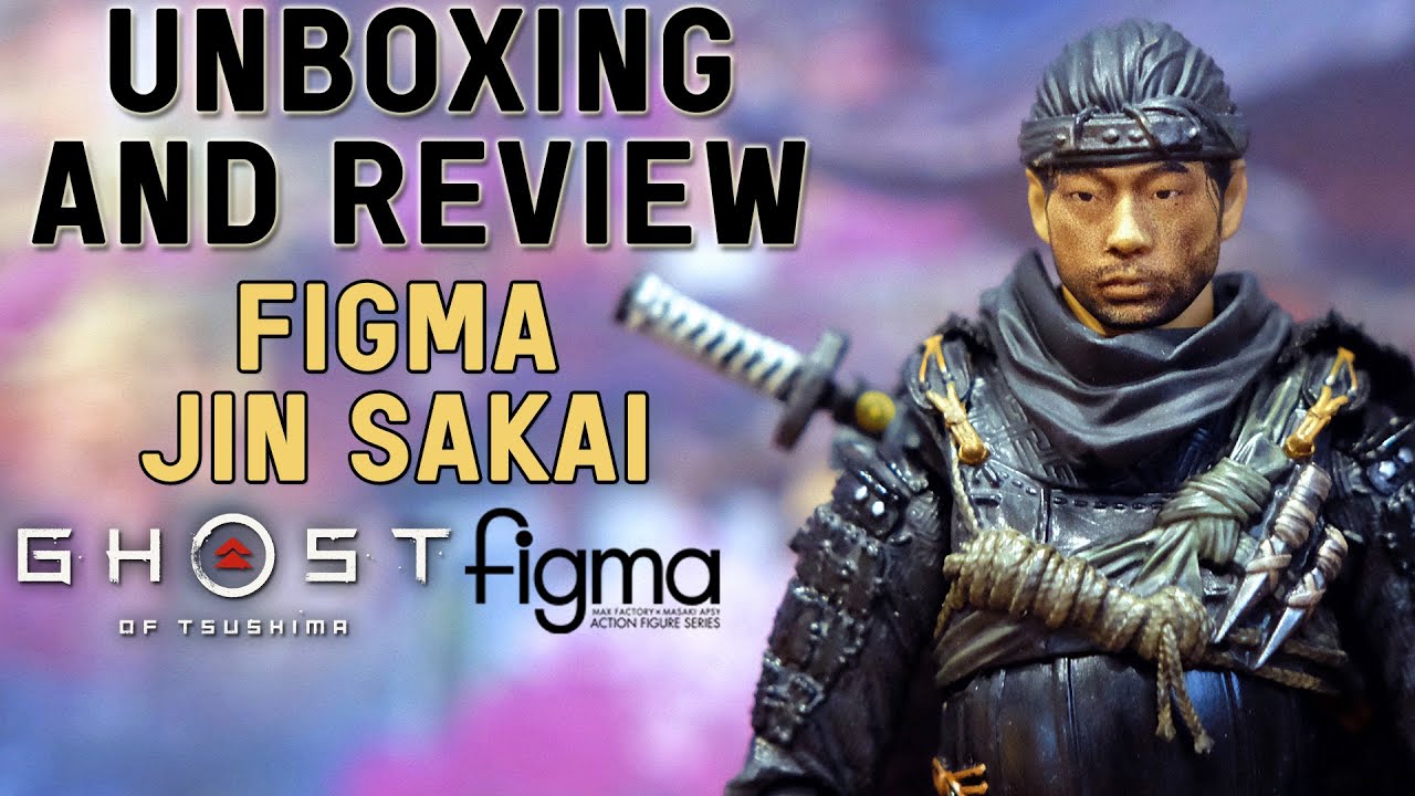 Unboxing & Review figma Jin Sakai | Ghost of Tsushima Figure ( ENG SUB )