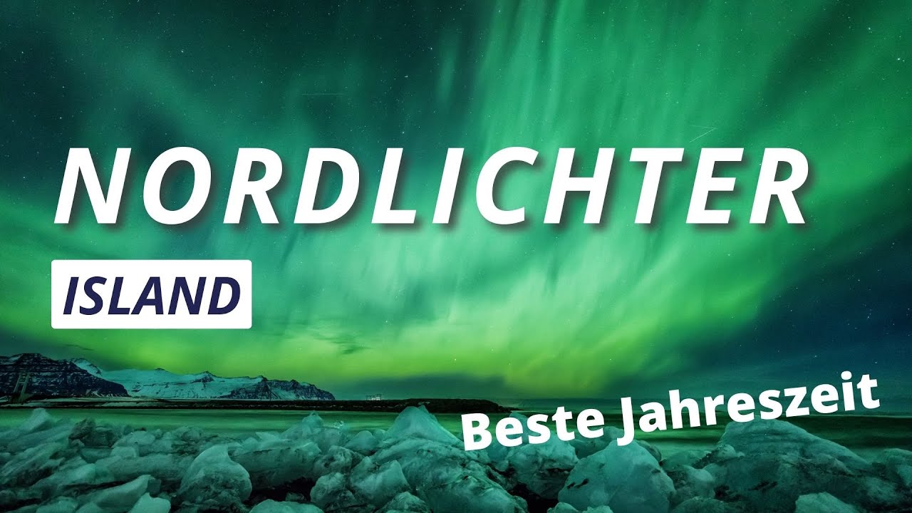 Island Nordlichter: Tipps & beste Zeit f&uuml;r Polarlichter