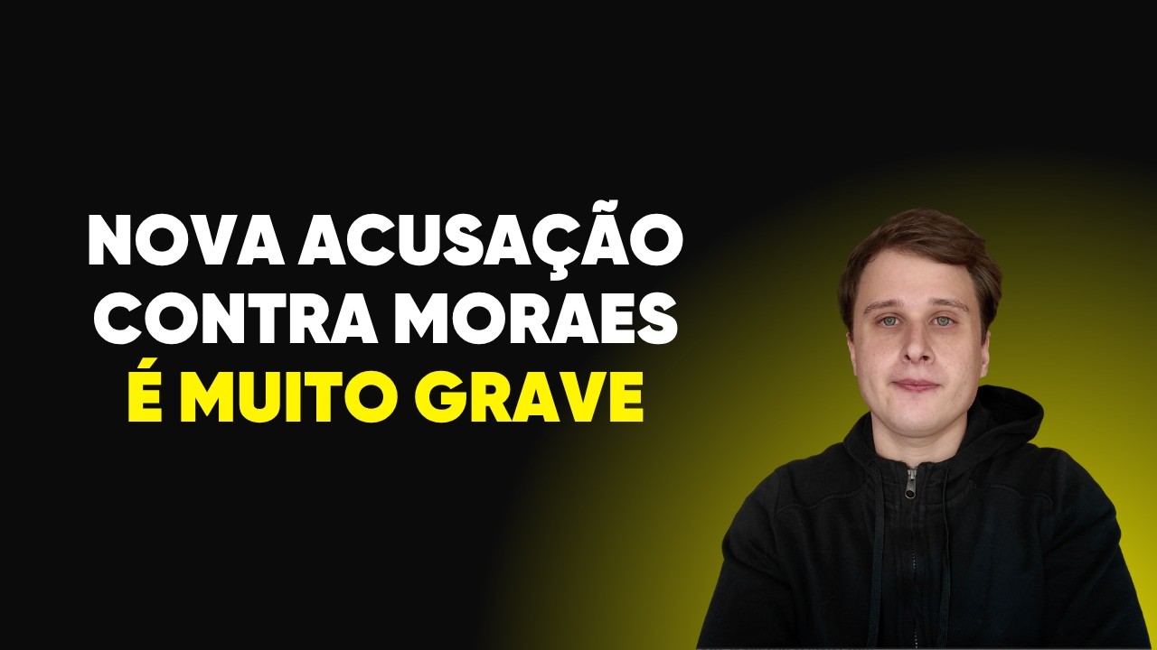 Nova acusa&ccedil;&atilde;o contra Alexandre de Moraes &eacute; muito grave
