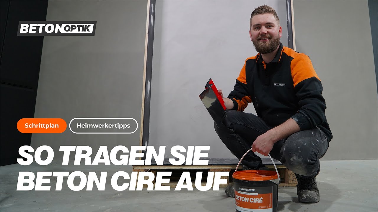 Beton Cire Auftragen | Schritt-f&uuml;r-Schritt-Anleitung | DIY | Betonoptik