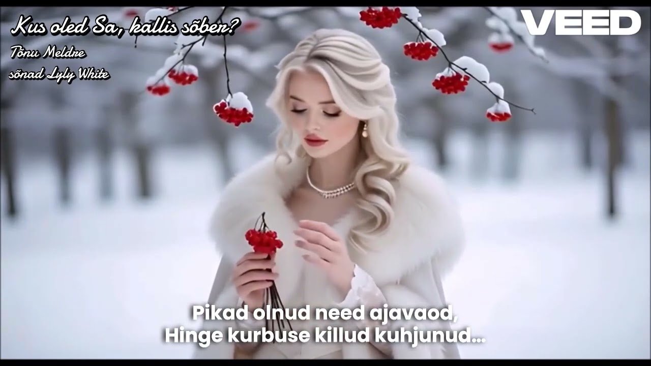 Kus oled Sa, kallis sõber?