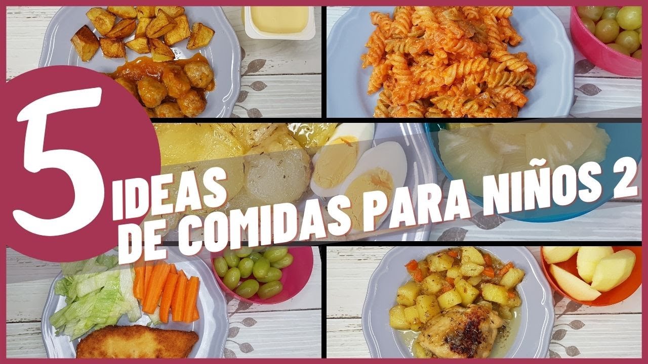 5 IDEAS DE COMIDAS PARA NIÑOS/ RECETAS PASO A PASO/ MENÚ SEMANAL PARA NIÑOS