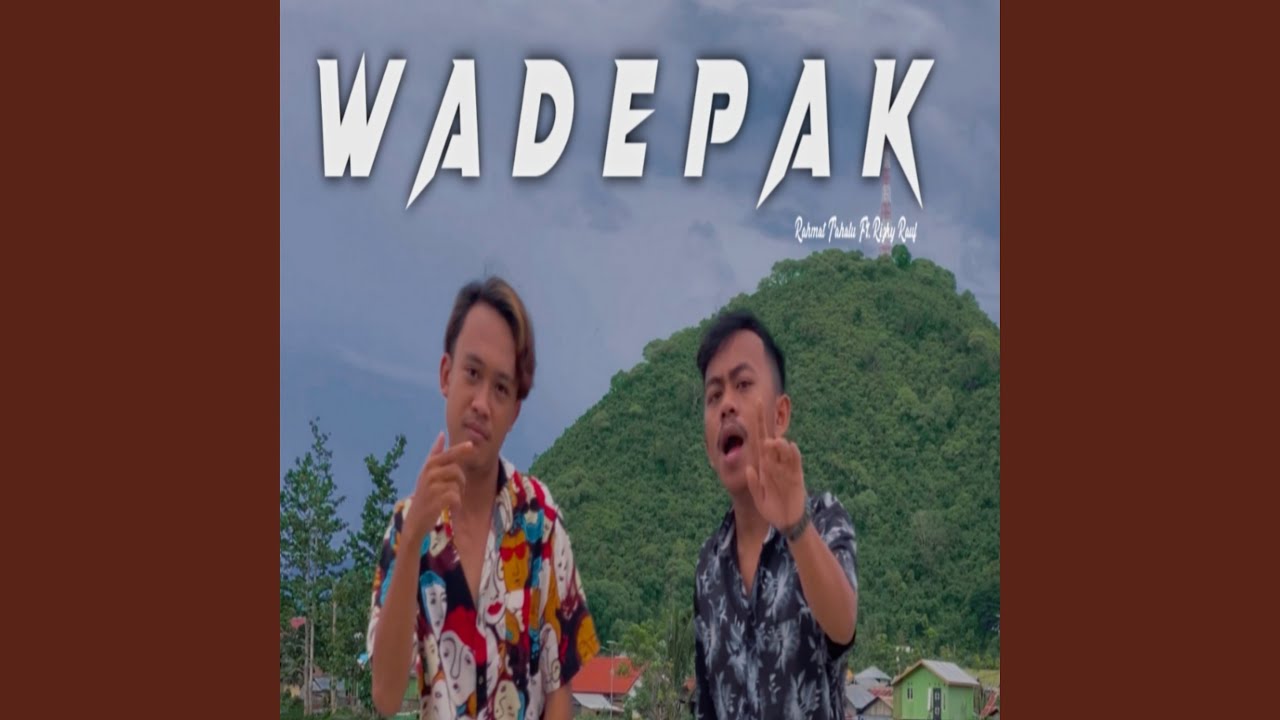 Wadefak (feat. Rizki Rauf)