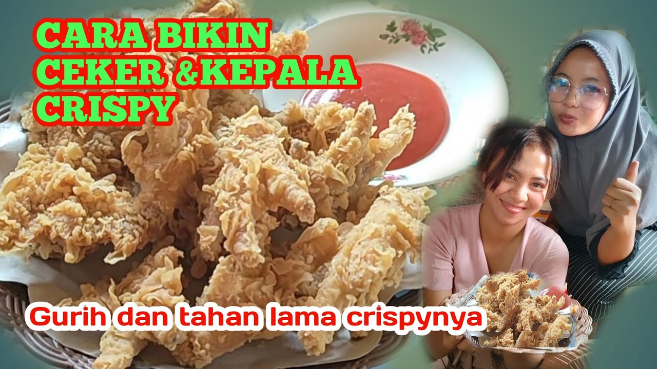 KEPALA&CEKER CRISPY GURIH TAHAN LAMA//SANGAT MUDAH