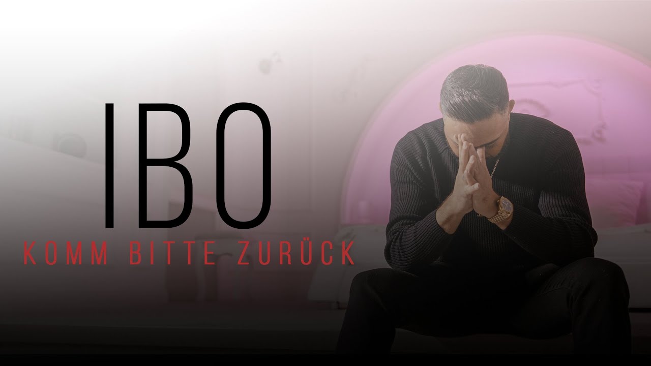 Ibo - Komm bitte zur&uuml;ck (Offizielles Video 2021)