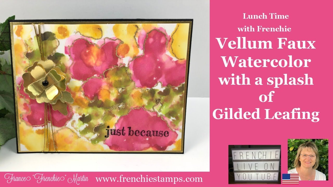 🔴Vellum Faux Watercolor with a Splash of Gilded Leafing