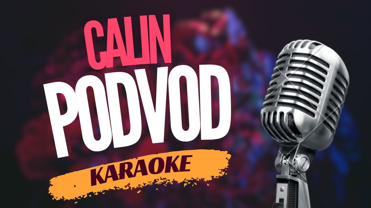 Karaoke - Calin - 
