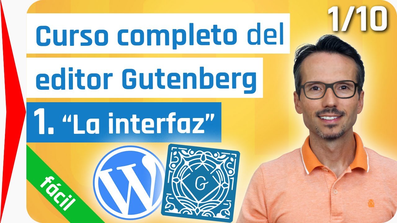 CURSO completo del EDITOR GUTENBERG de WordPress (1/10) - La interfaz