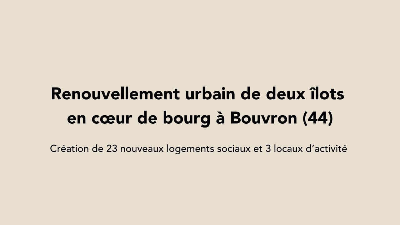 Renouvellement urbain de deux îlots en cœur de bourg à Bouvron (44)