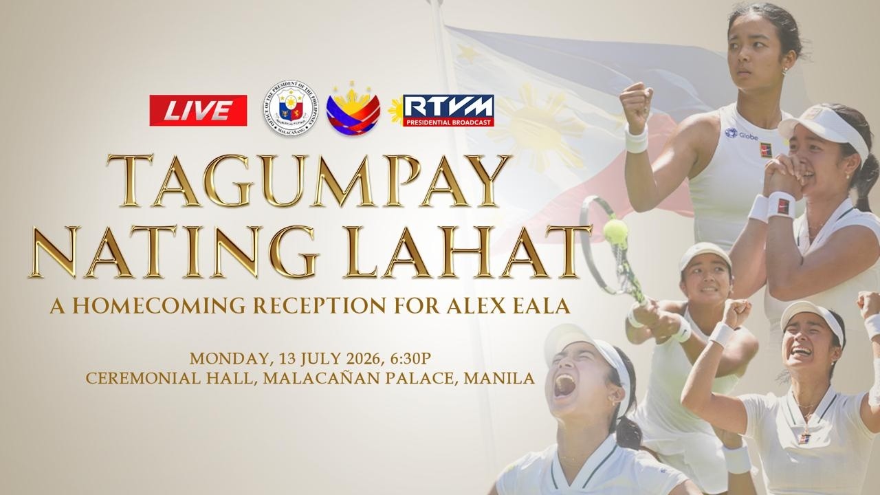 Tagumpay Nating Lahat: A Homecoming Reception for Alex Eala Malaca&ntilde;an Palace 07/13/2026