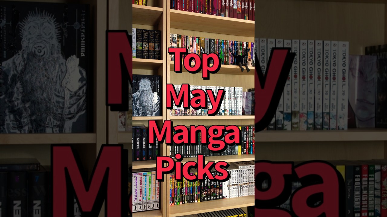 Top Manga Releases You Can&rsquo;t Miss &ndash; May 2025 #manga #mangarecommendations