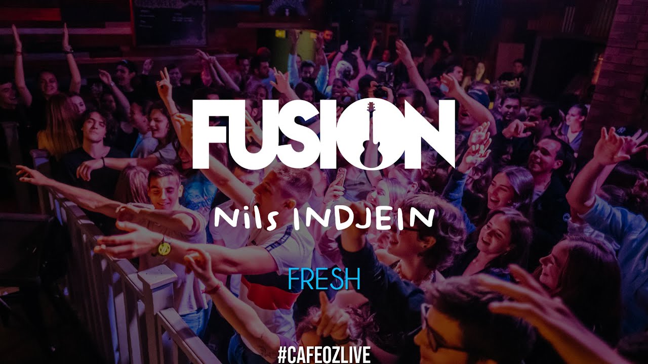 Fusion Live by Café Oz Châtelet feat Nils Indjein - Fresh (Cover)