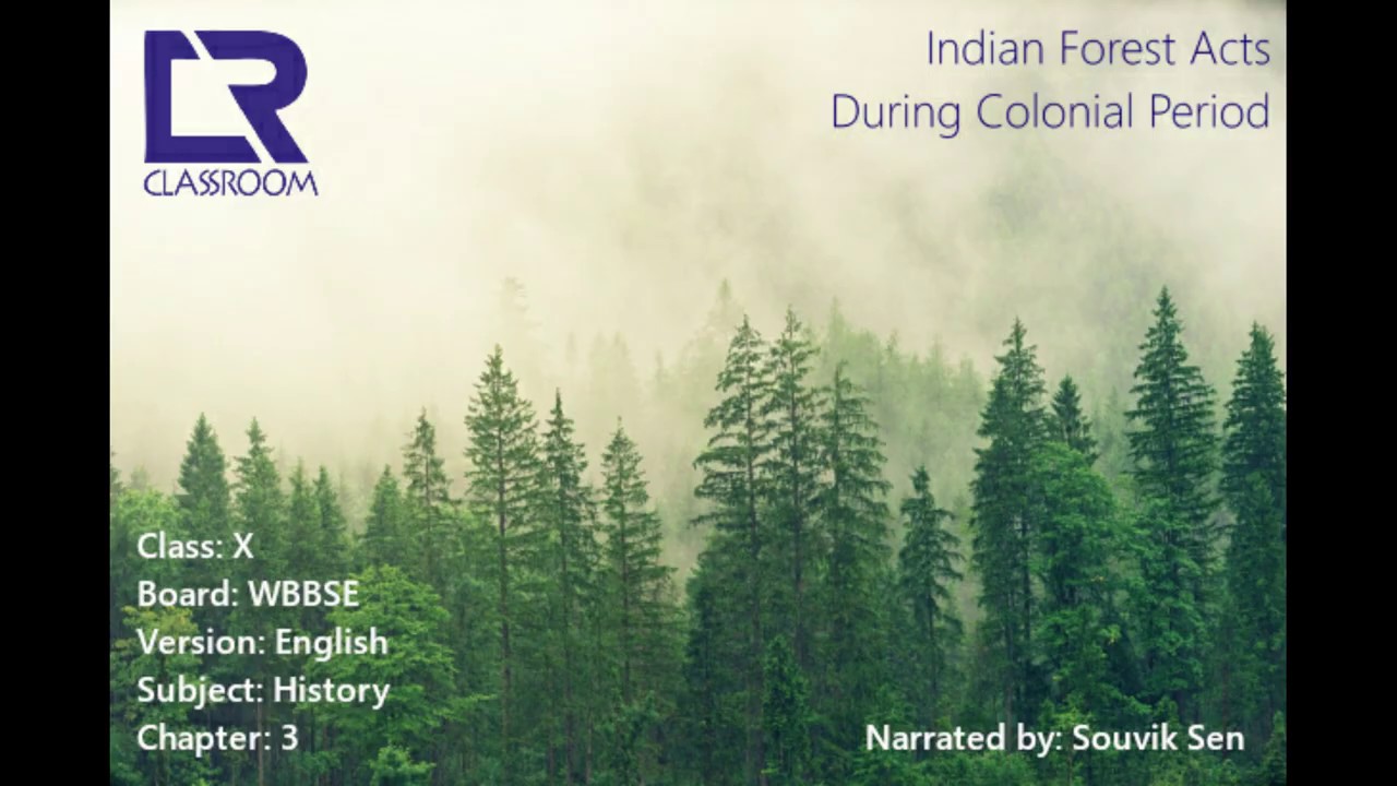 Indian Forest Acts During Colonial Period