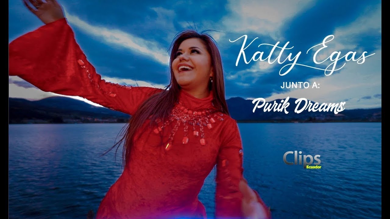 KATTY EGAS & PURIK DREAMS - ANTONIO MOCHO 