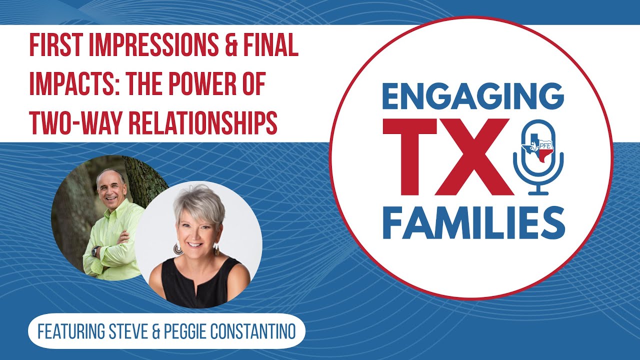 Episode 6: First Impressions & Final Impacts: The Power of Two-Way Relationships