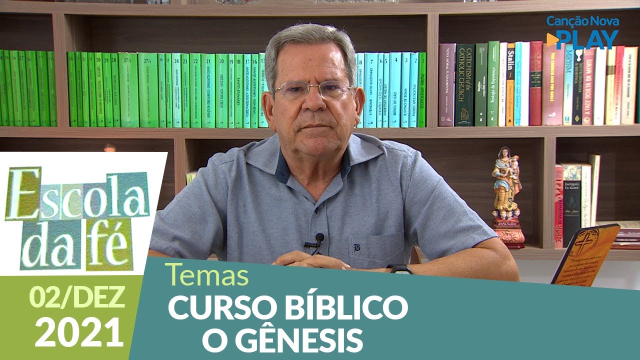 Escola da Fé - Curso Bíblico - O Gênesis (02/12/2021) Aula 06