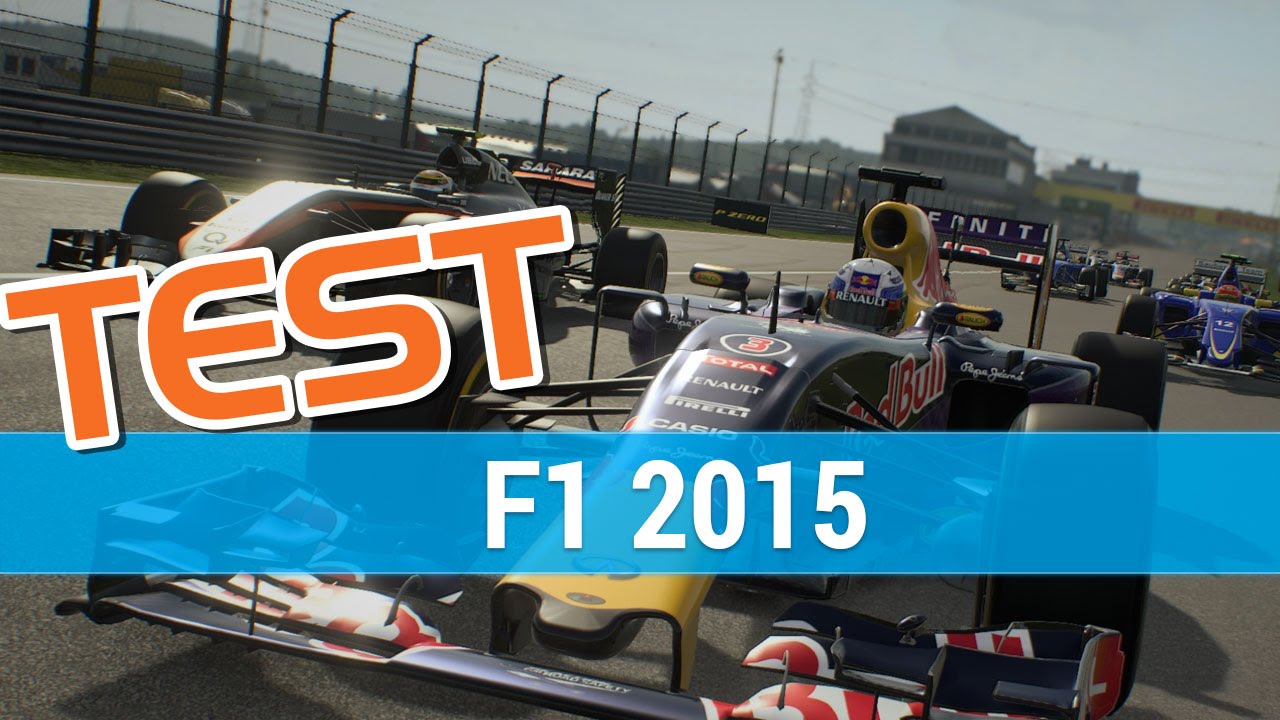 F1 2015 : Test / Nos impressions - gameplay - PC PS4 ONE