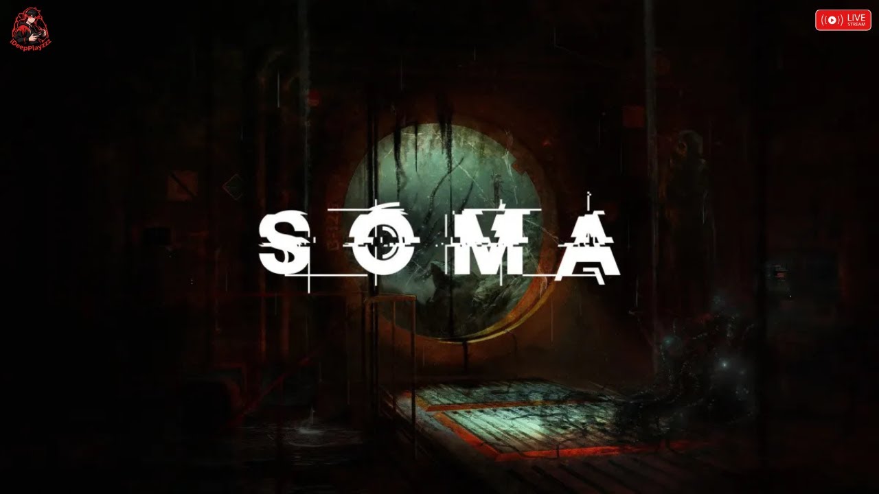 SOMA | 4K 60fps | Full Styream Walkthrough Gameplay