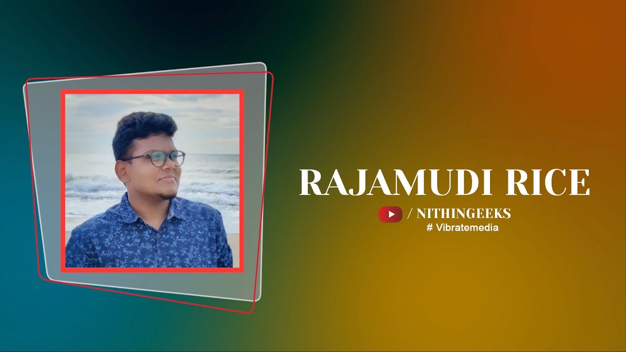 RAJAMUDI RICE|(in tamil)|NITHINGEEKS