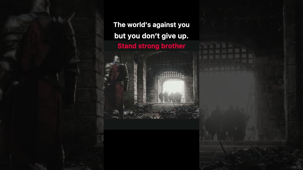 The world’s against you… but you don’t quit 