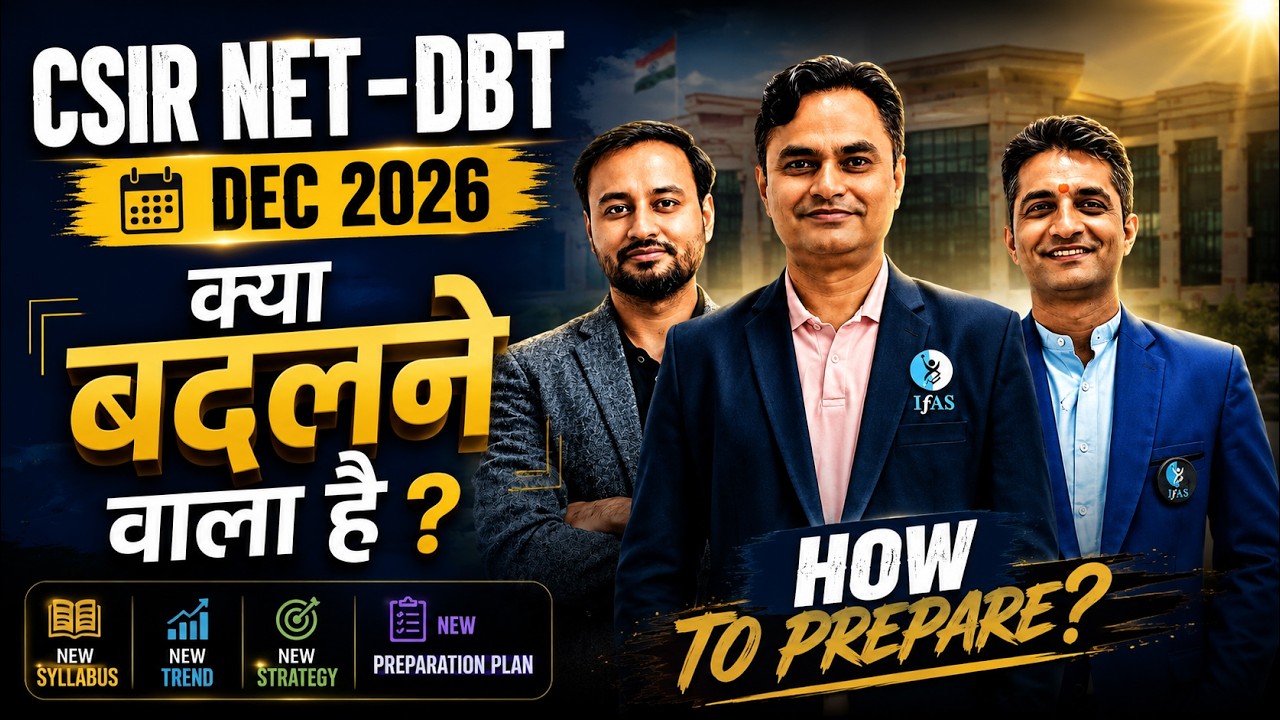 5 Month Sure Shot Strategy - New Syllabus - CSIR DBT Merge - New Pattern -One Goal - JRF -  IFAS