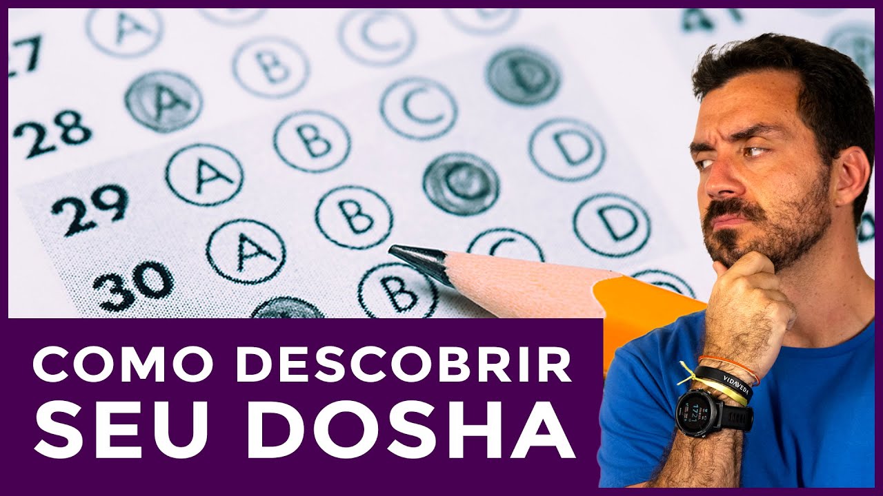 AYURVEDA: COMO DESCOBRIR SEU DOSHA?