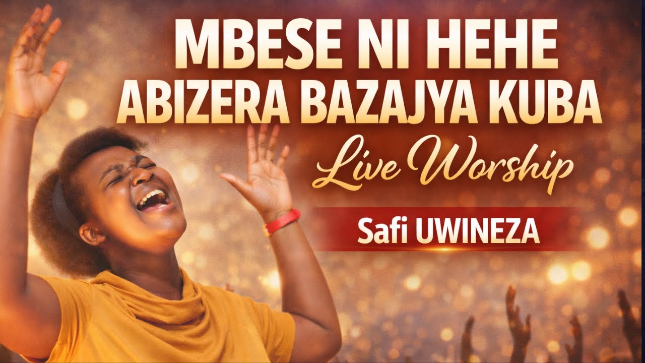 MBESE NI HEHE ABIZERA BAZAJYA KUBA/TUZISHIMA CYANE | LIVE WORSHIP|