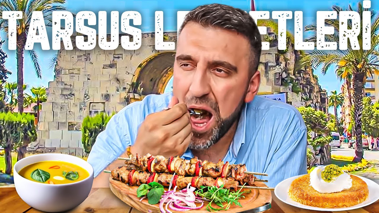 MERSİN TARSUS'TA 1 GÜNDE NE YENİR? TARSUS'UN EFSANE LEZZETLERİNE DOYAMADIK ! @Agirgurme