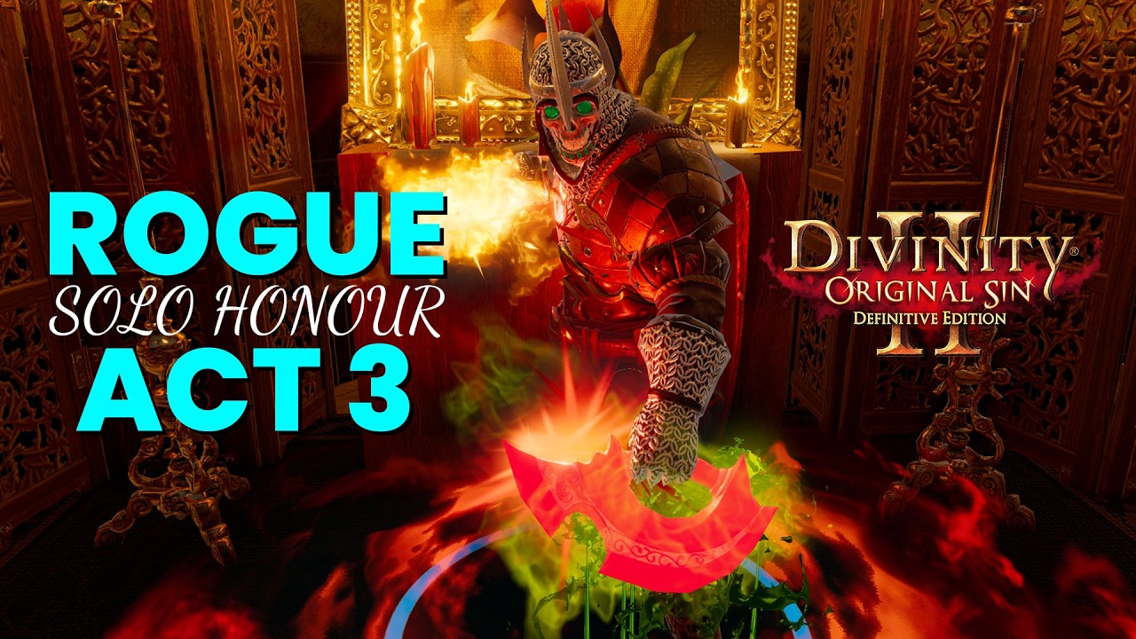 Divinity Original Sin 2 Rogue Solo Honour ACT 3 OP Build DOS 2 Full Game Walkthrough Gameplay