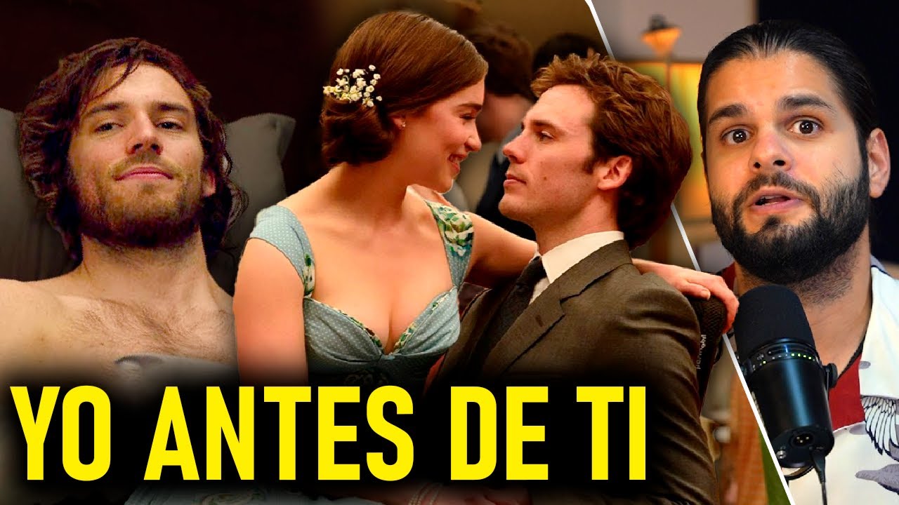 YO ANTES DE TI | Su PROFUNDA ENSEÑANZA sobre el AMOR | Relato & Reflexiones