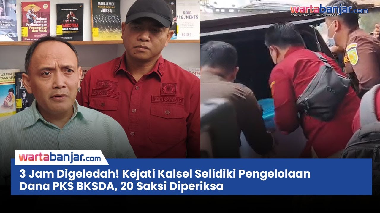 3 Jam Digeledah! Kejati Kalsel Selidiki Pengelolaan Dana PKS BKSDA, 20 Saksi Diperiksa