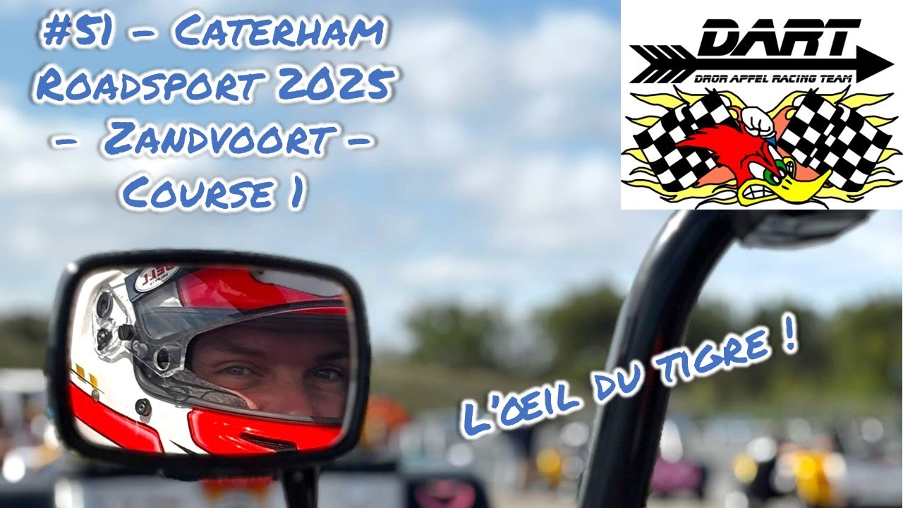 DART #51 Caterham Roadsport 2025   Zandvoort Course 1