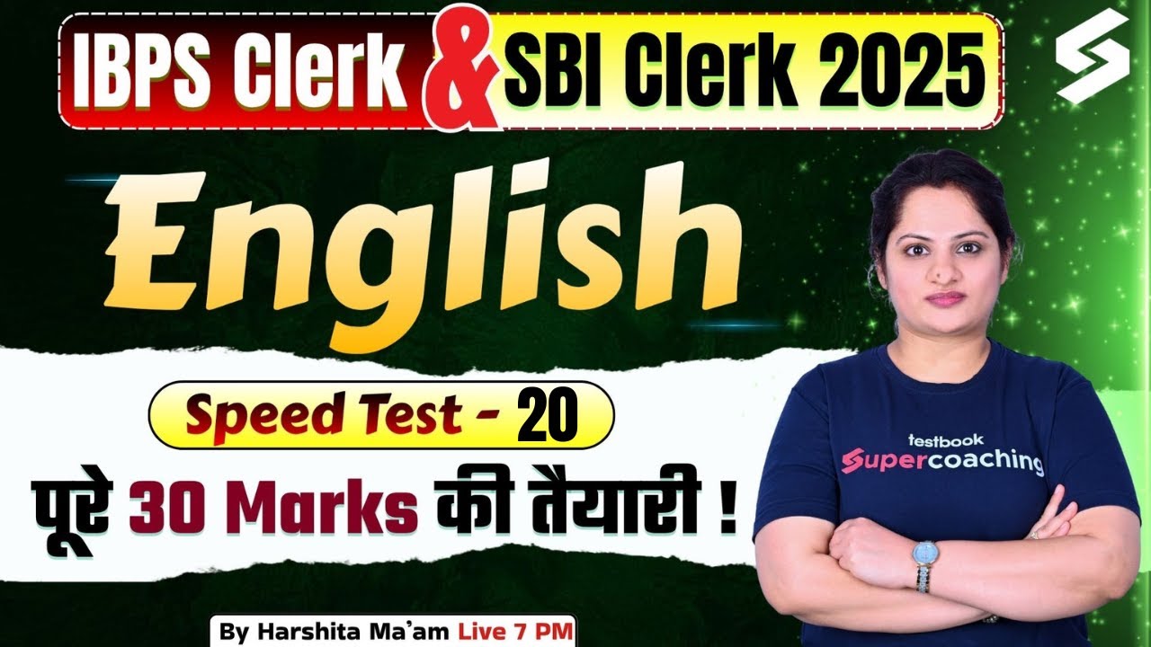 SBI Clerk/ IBPS Clerk 2025 | SBI Clerk/ IBPS Clerk English Preparation 2025 | by Harshita Ma'am #20