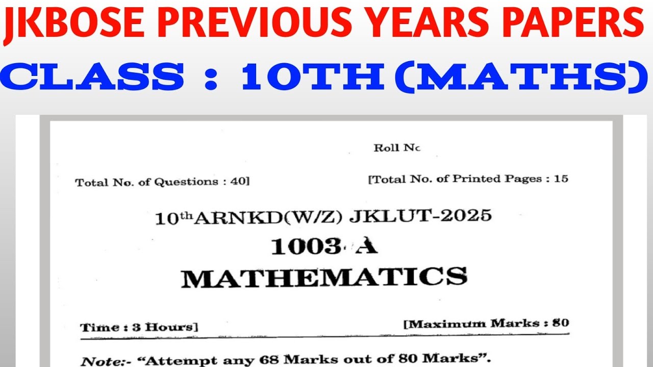 MATHS PREVIOUS YEARS PAPERS CLASS 10TH|| JKBOSE MATHS PREVIOUS YEARS PAPERS 