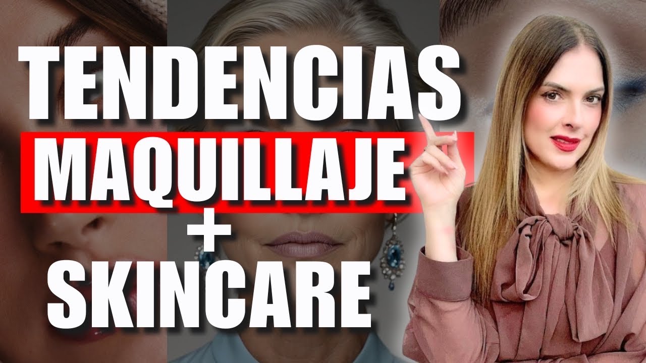 10 Tendencias de Maquillaje y Belleza 2026 que te harán ver Moderna, Actual y NUNCA PASADA de Moda.