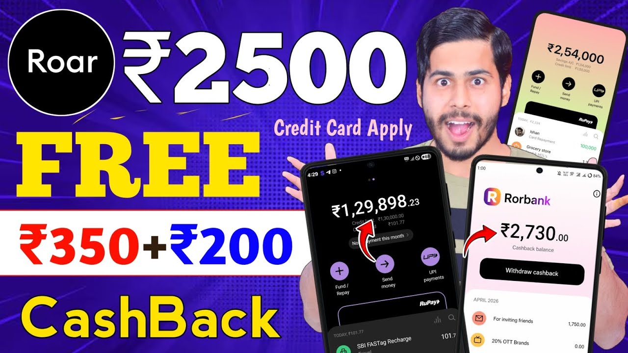 Roarbank Big OFFER 🔥 roarbank FREE Upto ₹2500 CashBack, roarbank credit card Apply, Credit Card Upi