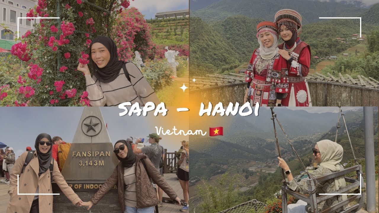 TRAVEL VLOG: SAPA - HANOI | VIETNAM 🇻🇳
