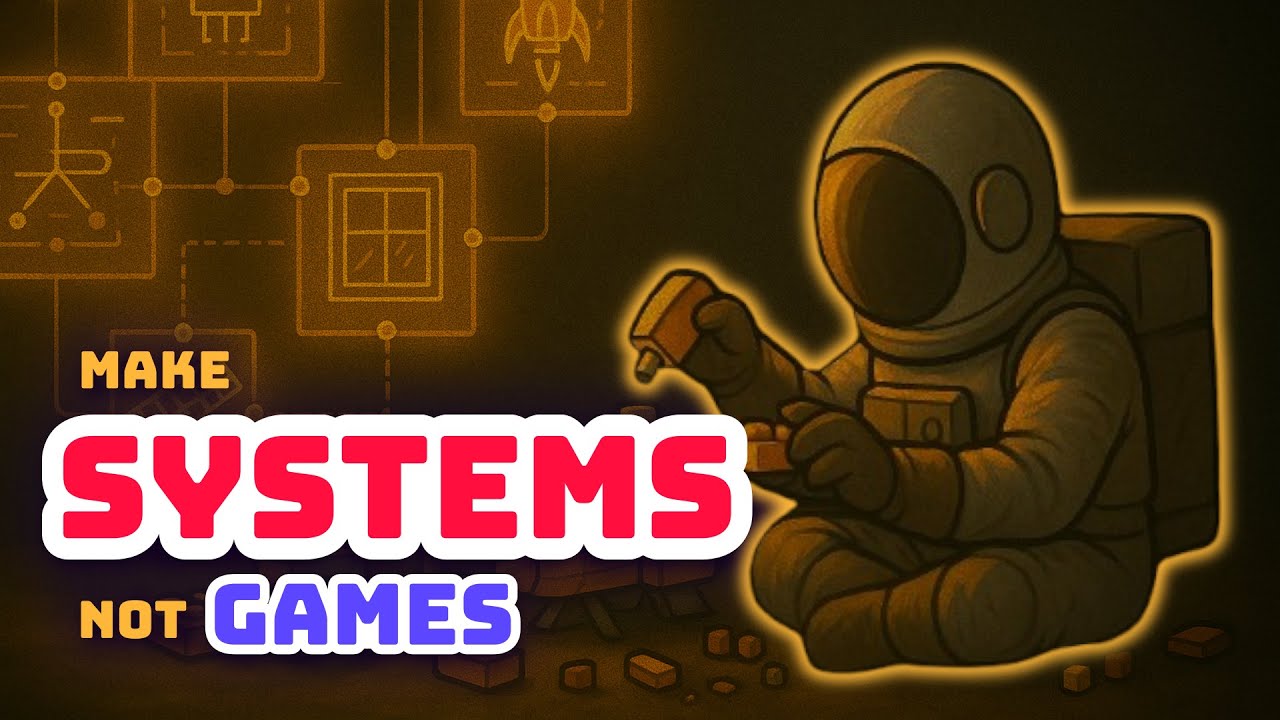 Make SYSTEMS not GAMES: How to Build Reusable Game Components